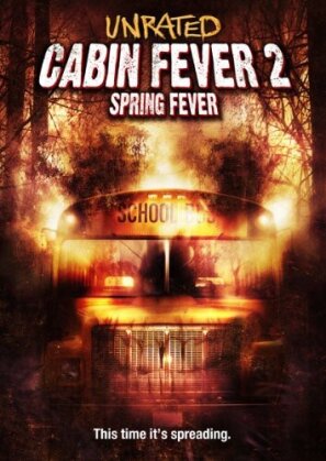 Cabin Fever 2 - Spring Fever (2009)