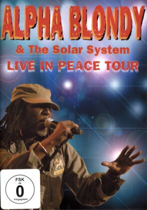 Blondy Alpha & The Solar System - Live in peace tour