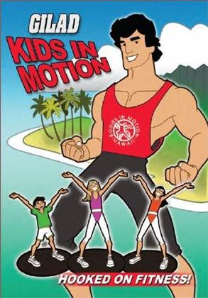 Gilad: Kids in Motion - Vol. 1 - Hooked on Fitness