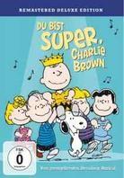 Die Peanuts - Du bist super, Charlie Brown (Édition Deluxe, Version Remasterisée)