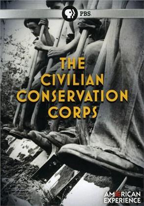 American Experience - The Civilian Conservation Corps