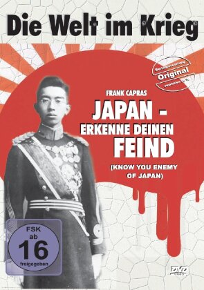 Die Welt im Krieg - Frank Capras Japan - Erkenne deinen Feind