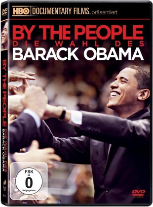 By the People - Die Wahl des Barack Obama