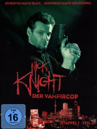 Nick Knight - Der Vampircop - Staffel 1.2 (3 DVDs)