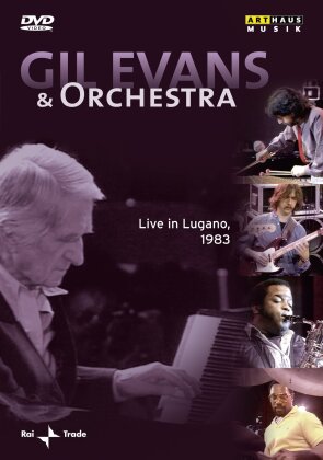 Evans Gil - Evans Gil & Orchestra / Live in Lugano 1983 (Arthaus Musik)