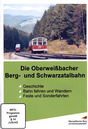 Die Oberweissbacher Berg- und Schwarzatalbahn