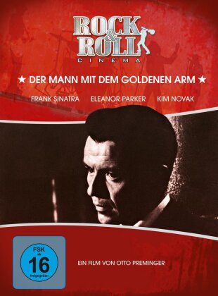 Der Mann mit dem goldenen Arm (1955) (Rock & Roll Cinema 13)