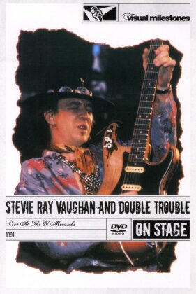 Stevie Ray Vaughan & Double Trouble - Live At The El Mocambo (Visual Milestones)