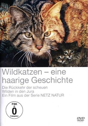 Wildkatzen - Eine haarige Geschichte