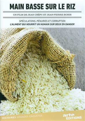 Main basse sur le riz (Arte Éditions)