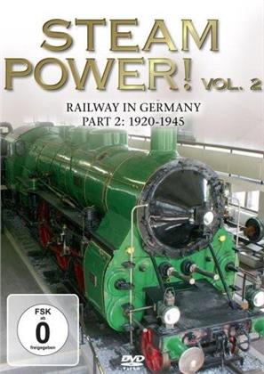 Steam Power 2 - Railway in Germany 1920 - 45