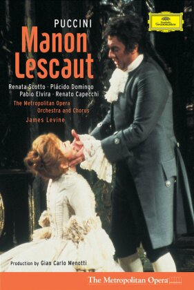 Metropolitan Opera Orchestra, James Levine & Renata Scotto - Puccini - Manon Lescaut (Deutsche Grammophon)