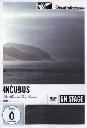 Incubus - The morning view sessions (Visual Milestones)