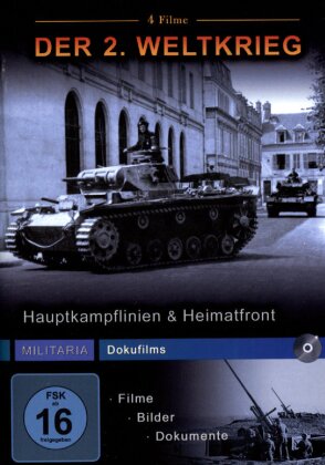Der 2. Weltkrieg - Hauptkampflinien und Heimatfront (Militaria Dokufilms)