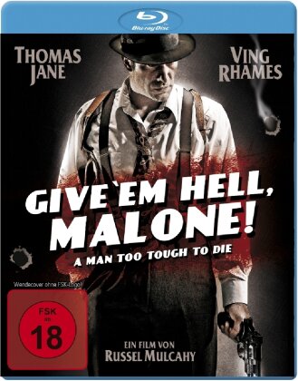 Give 'Em Hell, Malone! (2009)