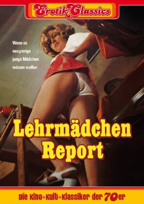 Lehrmädchen Report - (Erotik Classics)