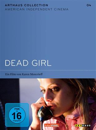 Dead Girl - (American Independent Cinema 4) (2006)