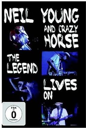 Neil Young & Crazy Horse - The Legend Lives on