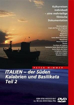 Italien - Der Süden Kalabrien und Basilikata - Teil 2