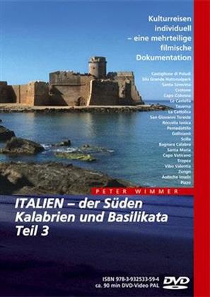 Italien - Der Süden Kalabrien und Basilikata - Teil 3