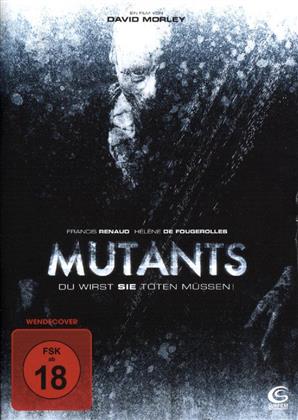 Mutants - Du wirst sie töten müssen (2008)