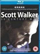 Walker Scott - 30 Century Man