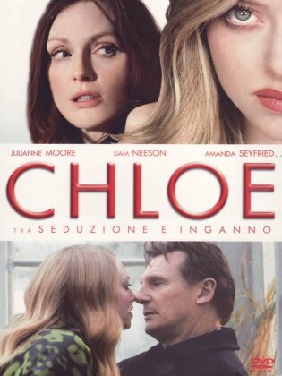 Chloe - Tra seduzione e inganno (2010)