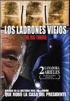 Los Ladrones Viejos - The Old Thieves