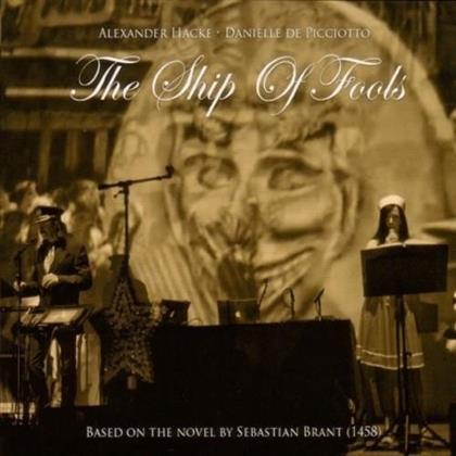 Hacke Alexander & De Picciotto Danielle - The Ship of Fools (Deluxe Edition, DVD + CD)
