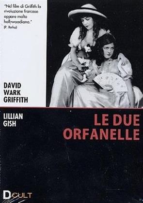 Le due orfanelle - Orphans of the storm (1921)