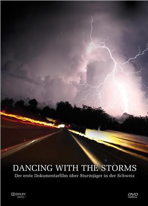 Dancing With The Storms (2009)