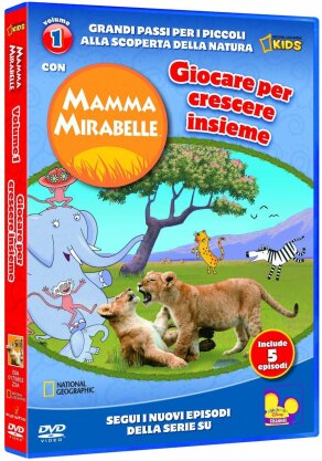 Mamma Mirabelle - Vol. 1 - Giocare per crescere insieme