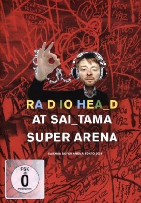 Radiohead - At Saitama Super Arena (Inofficial)