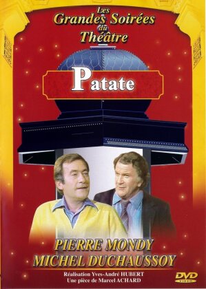 Patate (Au théâtre ce soir)