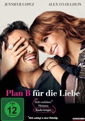 Plan B für die Liebe (2010)