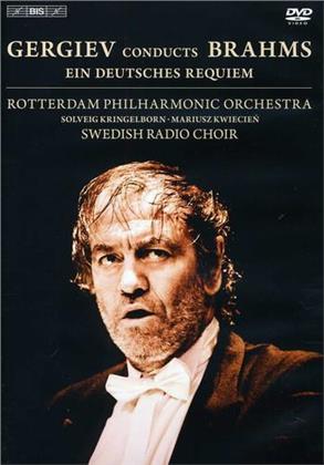 Rotterdam Philharmonic Orchestra, Valery Gergiev & Solveig Kringelborn - Brahms - Deutsches Requiem (BIS)