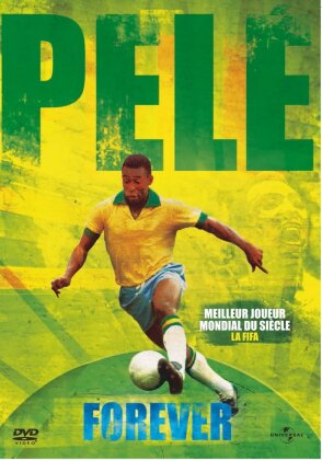 Pelé Forever - Pelé Eterno (2004)