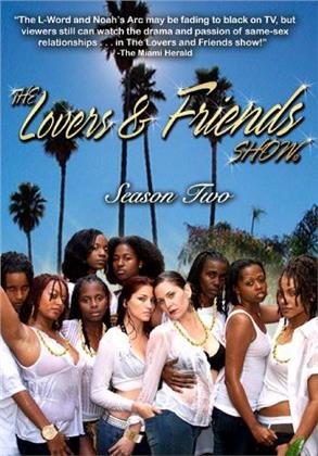 The Lovers & Friends Show - Season 2