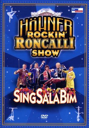 Höhner - Rockin' Roncalli Show - Sing Sala Bim