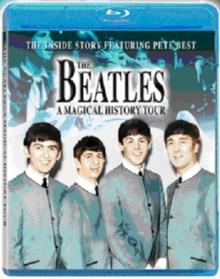 The Beatles - A Magical History Tour