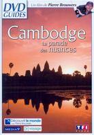 Cambodge - La parade des nuances - DVD Guides
