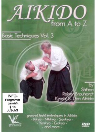 Aikido from A to Z - Basic Techniques Vol. 3 (2009)
