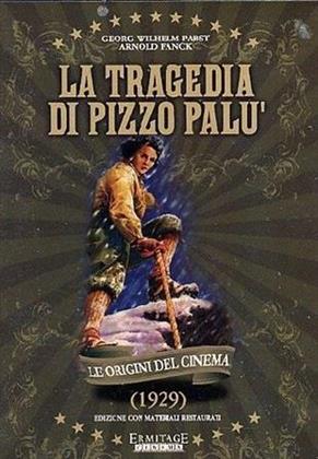 La tragedia di Pizzo Palù (1929) (Le origini del Cinema, s/w)