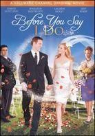 Before you say i do (2009)