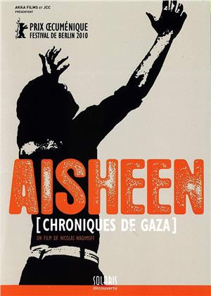 Aisheen - Chroniques de Gaza
