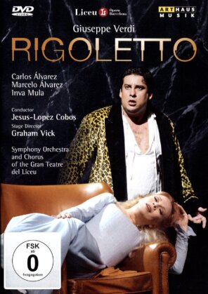 Orchestra of the Gran Teatre del Liceu, Jesus Lopez-Cobos & Marcelo Álvarez - Verdi - Rigoletto (Arthaus Musik)