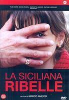La siciliana ribelle (2009)