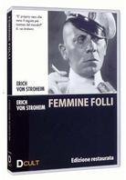Femmine folli - Foolish wives (Edizione Restaurata) (1922)