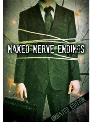 Naked Nerve Endings (2010) (Unrated)