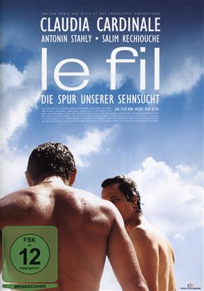 Le Fil - Die Spur unserer Sehnsucht (2009)